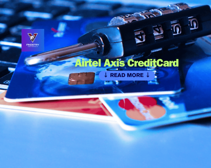 Applying for Airtel Axis Credit Card: A Comprehensive Review 11 Airtel Axis
