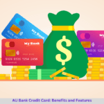 AU Bank Credit Card- Apply for Lifetime Free 6 AU Bank Credit Card