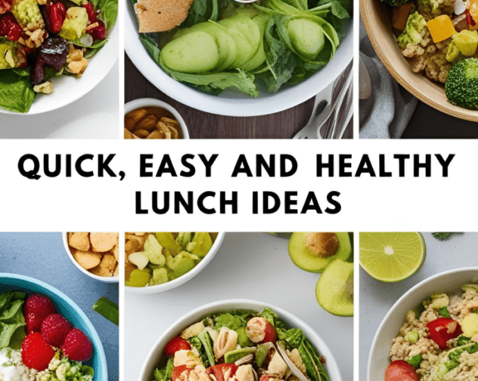 Quick Easy and Healthy Lunch Ideas for a Tasty and Nutritious Midday Meal 3 Lunch Ideas, Quick, Easy, Healthy