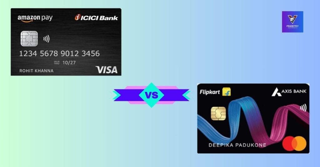 Which is better Flipkart Axis Bank Credit Card or Amazon Pay ICICI Credit Card? 1 Flipkart Axis Bank Credit Card , Amazon Pay ICICI Credit Card