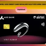 Airtel Axis Credit Card, Devalued, Axis Bank